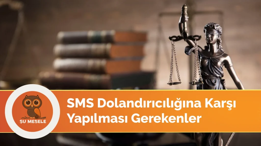 Hukuk Bürosu SMS Dolandırıcılığı