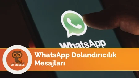 Whatsapp Dolandırıcılık Mesajları